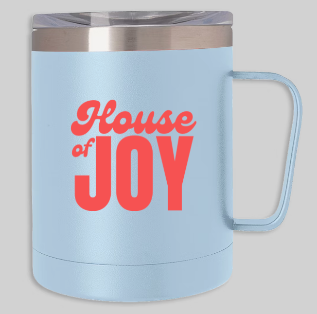House of Joy Stainless Steel Mug